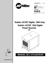 Miller SUBARC AC/DC 1000/1250 DIGITAL POWER SOURCES Le manuel du propriétaire