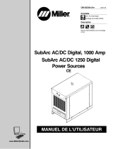 Miller SUBARC AC/DC 1000/1250 DIGITAL POWER SOURCES Le manuel du propriétaire