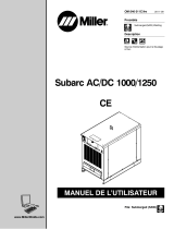 Miller SUBARC AC/DC/ 1000/1250 CE AND NON-CE Le manuel du propriétaire