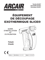 Arcair SLICE® NEW Exothermic Cutting Equipment Manuel utilisateur