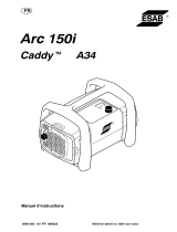 ESAB Caddy® Arc 150i A34 Manuel utilisateur