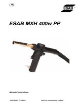ESAB MXH 300 PP / MXH 400w PP - ESAB MXH 400w PP Manuel utilisateur
