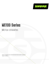 Shure MX100 Mode d'emploi