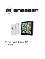 Bresser Temeo Hygro Quadro DLX - digital Thermometer and Hygrometer for 4 Measuring Points Le manuel du propriétaire