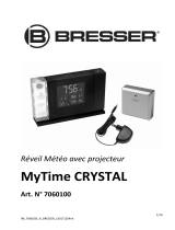 Bresser MyTime Crystal P Colour Projection Alarm Clock and Weather Stations Le manuel du propriétaire