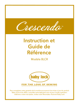 Baby Lock crescendo Mode d'emploi