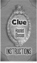 Hasbro Clue -The Haunted Mansion Le manuel du propriétaire