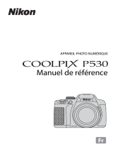 Nikon COOLPIX P530 Le manuel du propriétaire