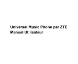 ZTE Universal Music Phone Manuel utilisateur
