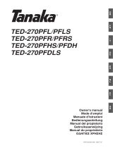 Tanaka TED-270PFL, TED-270PFLS, TED-270PFR, TED-270PFRS, TED-270PFHS, TED-270PFDH, TED-270PFDLS Manuel utilisateur