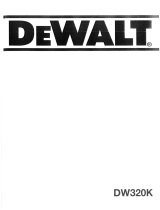DeWalt DW320-----D Le manuel du propriétaire