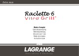 LAGRANGE RACLETTE 6 VITRO GRILL 009631 Le manuel du propriétaire