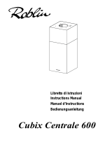 ROBLIN CUBIX CENTRALE 600 Le manuel du propriétaire