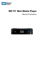Western Digital TV Mini Media Player Le manuel du propriétaire
