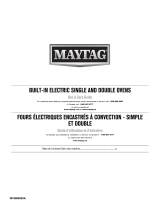 Maytag BUILT-IN ELECTRIC SINGLE AND DOUBLE OVENS Mode d'emploi