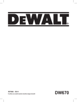 DeWalt DW670 Manuel utilisateur