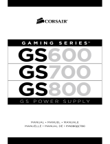 Corsair GAMING SERIES GS600 2013 EDITION 80PLUS BRONZE Le manuel du propriétaire