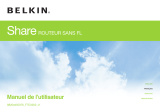 Belkin SHARE ROUTEUR SANS FIL #F7D3302ED Le manuel du propriétaire