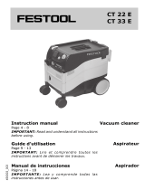 Festool Vacuum Cleaner CT 22 E Manuel utilisateur