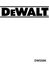 DeWalt DW558 Le manuel du propriétaire