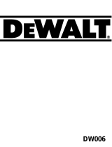 DeWalt DW 006 Manuel utilisateur