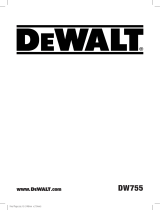 DeWalt DW755 Manuel utilisateur