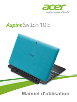 Acer ASPIRE SWITCH 10 E SW3-013P-15H8 Le manuel du propriétaire