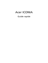 Acer ICONIA Guide de démarrage rapide