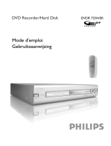 Philips DVDR725H Manuel utilisateur