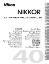 Nikon Objectif AF-S DX Micro Nikkor f/2.8G 40 mm Manuel utilisateur