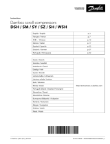 Danfoss DSH/ SM / SY / SZ / SH / WSH compressors Guide d'installation