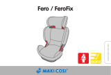 Maxi-Cosi Fero Le manuel du propriétaire