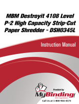 MyBinding MBM Destroyit 4108 Level P-2 Strip-Cut Paper Shredder Manuel utilisateur