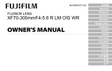 Fujifilm XF70-300mmF4-5.6 R LM OIS WR Le manuel du propriétaire