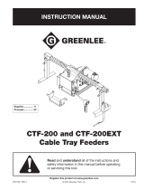 Greenlee CTF-200 & CTF200EXT Cable Tray Feeder Manuel utilisateur