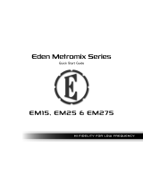 Eden EM25 METROMIX SERIES Guide de démarrage rapide