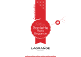 LAGRANGE 399002 Raclette Pierre Elégance Le manuel du propriétaire