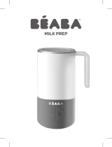 Beaba Milk prep white/grey Le manuel du propriétaire