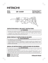 Hitachi CR13VBY - 12 Amp TOOLESS Low Vibration Reciprocating Saw Manuel utilisateur