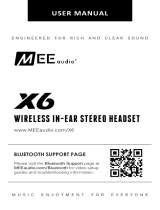 Mee Audio X6 Wireless In-Ear Stereo Headset Manuel utilisateur