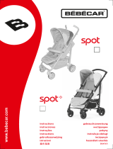 Bebecar Spot / Spot + Le manuel du propriétaire