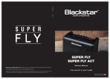Blackstar Amplification SUPER FLY ACT Le manuel du propriétaire