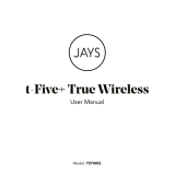 JAYS T5TW02 t-Five+ True Wireless Earbuds Manuel utilisateur
