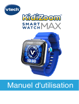 VTech Kidizoom SmartWatch MAX Manuel utilisateur