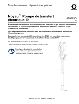 Graco 3A8773E, Pompe de transfert électrique E1 noyau, Fonctionnement, réparation, pièces, français Le manuel du propriétaire