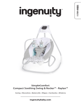 ingenuity SimpleComfort Compact Soothing Swing & Rocker - Raylan Le manuel du propriétaire