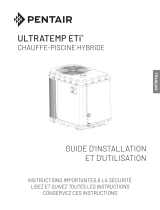 Pentair Pool UltraTemp ETi Chauffe-Piscine Hybride Le manuel du propriétaire