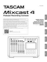 Tascam Mixcast 4 Le manuel du propriétaire