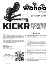 Wahoo KICKR Power Trainer Guide de démarrage rapide