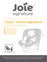 Joie i-Spin Grow Signature Enhanced Child Restraint Manuel utilisateur